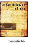 Les Constitutions de La France