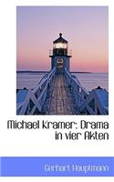 Michael Kramer: Drama in Vier Akten