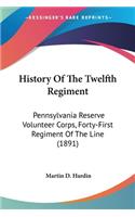 History Of The Twelfth Regiment