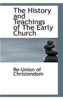 The History and Teachings of the Early Church