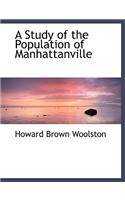 A Study of the Population of Manhattanville