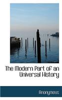 The Modern Part of an Universal History