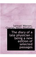 The Diary of a Late Physician: Being a New Edition of Selected Passages(English)