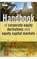 Handbook of Corporate Equity Derivatives and Equity Capital Markets