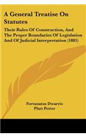 General Treatise On Statutes