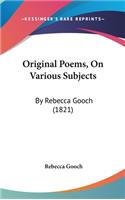 Original Poems, on Various Subjects