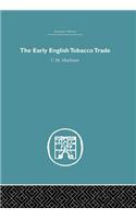 The Early English Tobacco Trade
