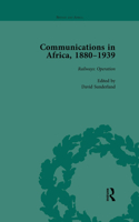 Communications in Africa, 1880-1939, Volume 3