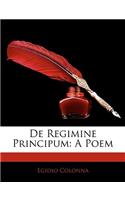 de Regimine Principum: A Poem