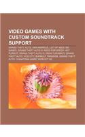 Video Games with Custom Soundtrack Support