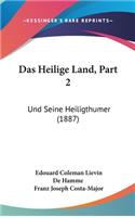 Das Heilige Land, Part 2