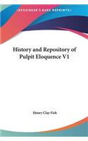 History and Repository of Pulpit Eloquence V1