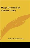 Hugo Donellus in Altdorf (1869)