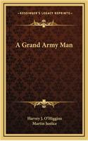 A Grand Army Man
