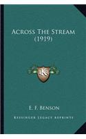 Across The Stream (1919): (English)