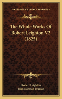The Whole Works Of Robert Leighton V2 (1825)