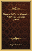 Sistema Dell' Arte Allegorica Nel Poema Dantesco (1892)