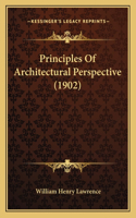 Principles Of Architectural Perspective (1902)