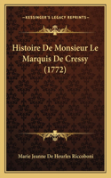 Histoire De Monsieur Le Marquis De Cressy (1772)
