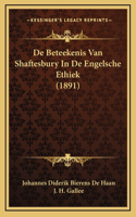 De Beteekenis Van Shaftesbury In De Engelsche Ethiek (1891)