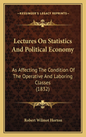 Lectures On Statistics And Political Economy