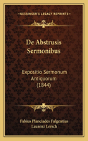 De Abstrusis Sermonibus