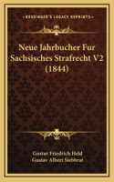 Neue Jahrbucher Fur Sachsisches Strafrecht V2 (1844)