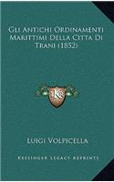 Gli Antichi Ordinamenti Marittimi Della Citta Di Trani (1852)