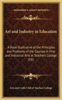 Art and Industry in Education
