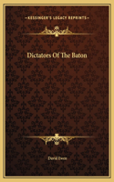 Dictators Of The Baton: (English)