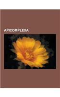 Apicomplexa: Malaria, Toxoplasmosis, Cryptosporidiosis, Haemoproteus, Sarcocystis: Host-Parasite Relations, Babesia, Leucocytozoon,