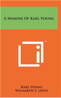 A Memoir of Karl Young