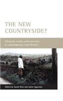 New Countryside?, The: Ethnicity, Nation and Exclusion in Contemporary Rural Britain
