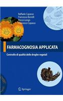 Farmacognosia Applicata: Controllo Di Qualita Delle Droghe Vegetali
