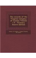 records of the Virginia company of London Volume v.4