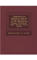 Wappenbuch Des Gesammten Adels Des Konigreichs Baiern