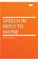 Speech in Reply to Hayne: (English)