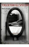 Toglietemi Gli Specchi