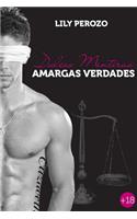 Dulces Mentiras, Amargas Verdades (Segunda Edicion)