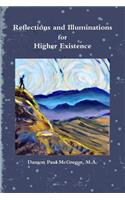 Reflections and Illuminations for Higher Existence