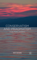 Conservatism and Pragmatism