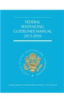 Federal Sentencing Guidelines Manual (2015-2016)