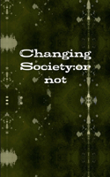 Changing Society