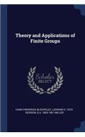 Theory and Applications of Finite Groups