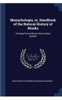 Monachologia, or, Handbook of the Natural History of Monks