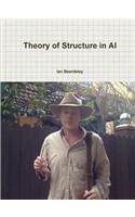 Theory of Structure in AI
