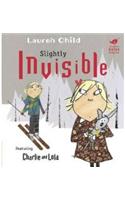 Charlie and Lola: Slightly Invisible: Children's Fiction