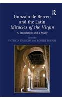 Gonzalo de Berceo and the Latin Miracles of the Virgin