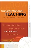 Transformational Teaching in the Information Age