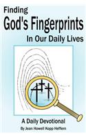 Finding God's Fingerprints in Our Daily Lives